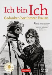 Ulrike Issel: Ich bin Ich Wochen-Kulturkalender 2025 - Gedanken berühmter Frauen