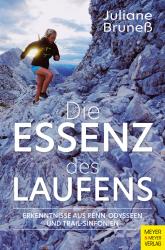 Juliane Bruneß: Die Essenz des Laufens - Taschenbuch