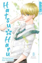 Shizuki Fujisawa: Hatsu Haru - Wirbelwind der Gefühle 03 - Taschenbuch