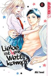 Aki Iwai: Liebe ist (k)ein Wettkampf 02 - Taschenbuch