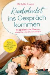 Michele Liussi: Kinderleicht ins Gespräch kommen - Taschenbuch