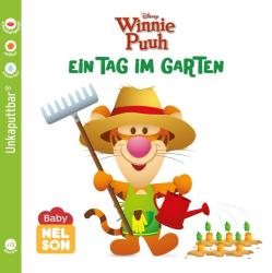 Baby Nelson (unkaputtbar) 4: Disney: Winnie Puuh: Ein Tag im Garten - Taschenbuch