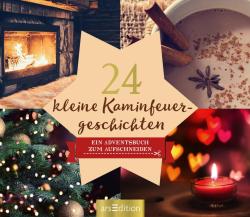 24 kleine Kaminfeuergeschichten - gebunden