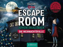 Eva Eich: Escape Room Adventskalender. Die Weihnachtsfalle - gebunden