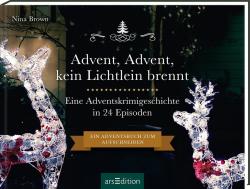 Nina Brown: Advent, Advent, kein Lichtlein brennt - gebunden