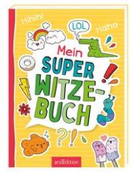 Buchcover mit buntem, fröhlichem Design. Titel: Mein SUPER WITZEBUCH.