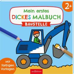 Mein erstes dickes Malbuch ab 2 - Baustelle - Taschenbuch