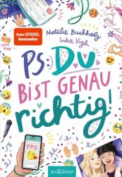 Natalie Buchholz: PS: Du bist genau richtig! (PS: Du bist die Beste! 2) - gebunden