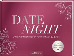 Date Night. 20 romantische Ideen für mehr Zeit zu zweit - gebunden