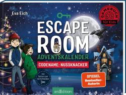 Eva Eich: Codename: Nussknacker. Ein Escape Room Adventskalender - gebunden