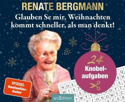Buchcover mit dem Titel Glauben Sie mir Weihnachten kommt schneller als man denkt. Bild von einer lachenden älteren Frau mit Perlenkette, die ein Glas Sekt hält. Dunkler Hintergrund mit Sternen und Schneeflocken.