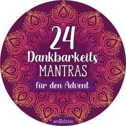 Adventskalender in der Dose. 24 Dankbarkeitsmantras für den Advent