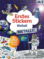 Erstes Stickern Metallic - Weltall - Taschenbuch