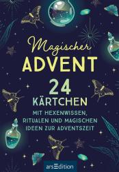 Dunkler Hintergrund mit magischen Elementen wie Flügel, Flaschen, Sternen und Planeten. Titel: Magischer Advent 24 Kärtchen mit Hexenwissen und Ritualen.