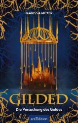 Marissa Meyer: Gilded - Die Versuchung des Goldes (Gilded 1) - Taschenbuch