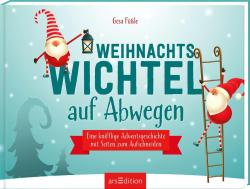 Gesa Louise Füßle: Weihnachtswichtel auf Abwegen - gebunden