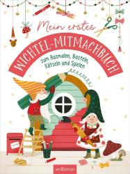 Mein erstes Wichtel-Mitmachbuch - Taschenbuch