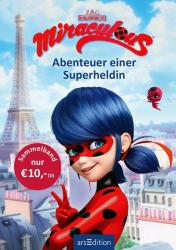 Miraculous - Abenteuer einer Superheldin (Miraculous) - gebunden