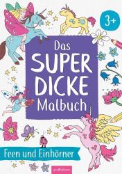 Das superdicke Malbuch  - Feen und Einhörner - Taschenbuch