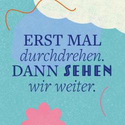 Ein Tischkalender mit buntem Cover. Titel: 'SCHAU mich NICHT in diesem TON an!'. Enthält 101 Sprüche. Spiralbindung oben.