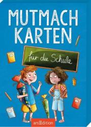Buchcover mit dem Titel Mutmachkarten für die Schule. Zwei Kinder stehen nebeneinander, eines hält eine Rolle Papier.