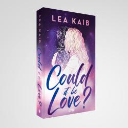 Lea Kaib: Could it be Love? - Taschenbuch