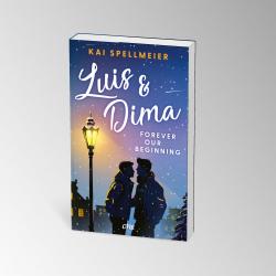Kai Spellmeier: Luis & Dima - Forever our beginning - Taschenbuch