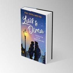 Kai Spellmeier: Luis & Dima - Forever our beginning - Taschenbuch