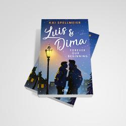 Kai Spellmeier: Luis & Dima - Forever our beginning - Taschenbuch
