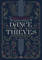 Mary E. Pearson: Dance of Thieves - gebunden
