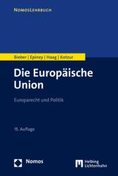 Markus Kotzur: Die Europäische Union - Taschenbuch