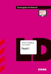 Johann Wolfgang von Goethe: STARK Textausgabe - Goethe: Faust, m. 1 Buch, m. 1 Beilage