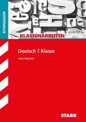 Dirk Wegner: STARK Klassenarbeiten Gymnasium - Deutsch 7. Klasse - Taschenbuch