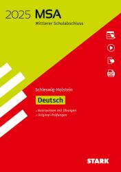 STARK Original-Prüfungen und Training MSA 2025 - Deutsch - Schleswig-Holstein, m. 1 Buch, m. 1 Beilage