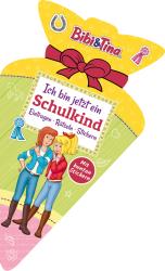 Schwager & Steinlein Verlag: Bibi & Tina - Ich bin jetzt ein Schulkind: Eintragen, Rätseln, Stickern - Taschenbuch