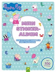 Schwager & Steinlein Verlag: Peppa Pig Mein Stickeralbum mit 100 Stickern - Taschenbuch