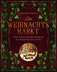 Johannes Thiele: Der Weihnachtsmarkt - gebunden