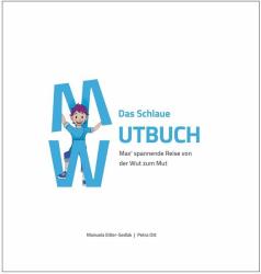 Petra Ott: Das Schlaue Mutbuch - gebunden