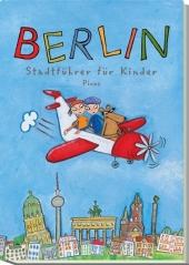 Joscha Remus: Berlin, Stadtführer für Kinder - Taschenbuch