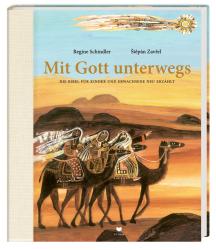 Regine Schindler: Mit Gott unterwegs - gebunden