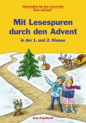Anja Engelhardt: Mit Lesespuren durch den Advent in der 1. und 2. Klasse - Taschenbuch