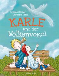 Johanna Fischer: Karle und der Wolkenvogel - gebunden