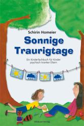 Schirin Homeier: Sonnige Traurigtage - gebunden