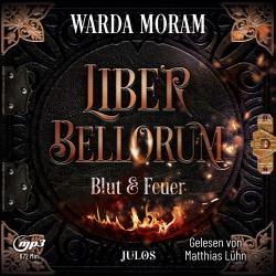 Warda Moram: Liber Bellorum. Band I - Hörbuch, m. 1 Buch, 1 Audio-CD - CD