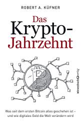 Buchcover mit dem Titel 'Das Krypto-Jahrzehnt'. Abbildung einer Bitcoin-Münze, umgeben von Netzwerkverbindungen.