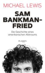 Buchcover mit dem Titel 'Sam Bankman-Fried' von Michael Lewis. Schwarz-weißes Porträt eines Mannes mit lockigem Haar.