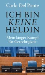 Carla Del Ponte: Ich bin keine Heldin - Taschenbuch