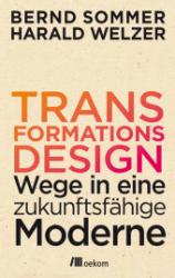 Harald Welzer: Transformationsdesign - Taschenbuch