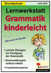 Julia Roth: Lernwerkstatt ´Grammatik kinderleicht´ - Taschenbuch