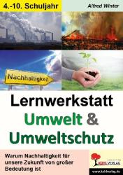 Alfred Winter: Lernwerkstatt Umwelt und Umweltschutz - Taschenbuch